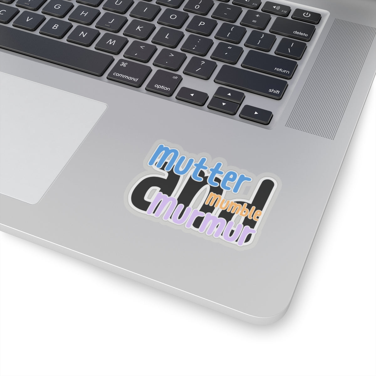 Mutter, Murmur and Mumble Sticker